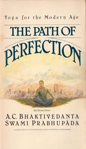 Stock image for THE PATH OF PERFECTION: Yoga for the Modern Age for sale by Occultique