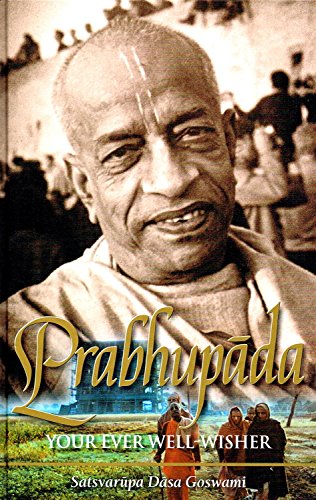 Stock image for Prabhupada: Your Ever Well-wisher for sale by AwesomeBooks