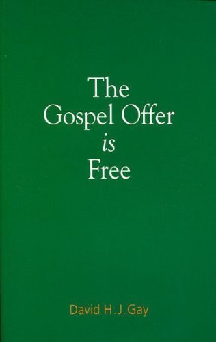 Beispielbild fr The Gospel Offer Is Free zum Verkauf von AwesomeBooks