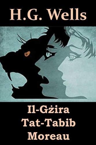 9789171503015: Il-Gżira Tat-Tabib Moreau: The Island of Dr. Moreau, Maltese edition