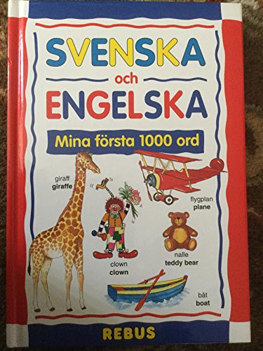 Beispielbild fr 30021: Svenska och Engelska: Mina f rsta 1000 ord (Rebus) zum Verkauf von WorldofBooks