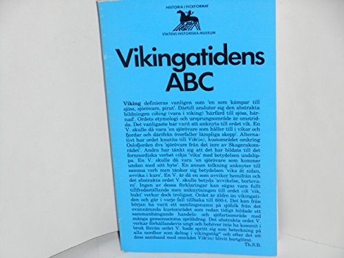 Vikingatidens ABC. Historia i fickformat. - Thunmark-Nylén, Lena, Jan Peder Lamm Göran Tegnér u. a.