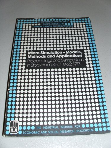Imagen de archivo de Micro Simulation: Models, Methods, and Applications (Iui Conference Reports, 1980:1) a la venta por Midtown Scholar Bookstore