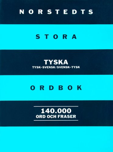 Norstedts stora tyska ordbok : Tysk-svensk/Svensk-tysk