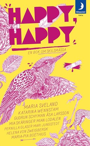 9789172322554: Happy, happy : en bok om skilsmssa