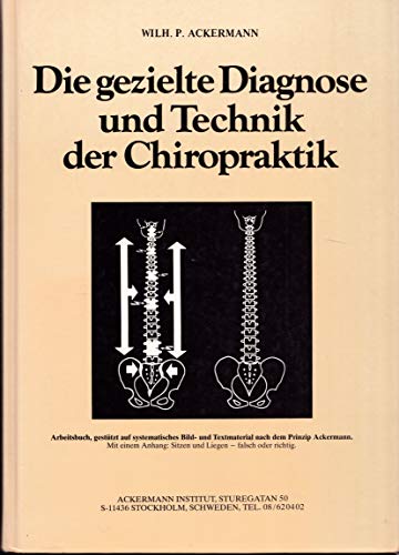 Die gezielte Diagnose und Technik der Chiropraktik