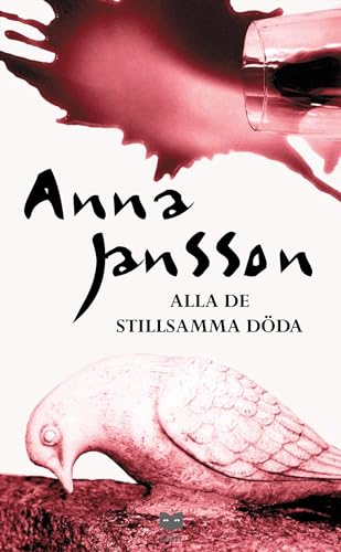 Stock image for Alla de stillsamma dda (Maria Wern #2) for sale by Better World Books