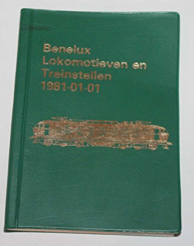 Stock image for Benelux Lokomotieven En Treinstellen 1981 for sale by Nick Tozer Railway Books