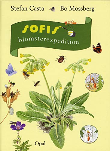 Beispielbild fr Sofis blomsterexpedition (Sofi - din vn i naturen, Band 3) zum Verkauf von medimops