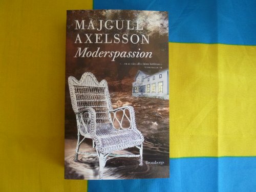 9789173373494: Moderspassion (av Majgull Axelsson) [Imported] [Paperback] (Swedish)