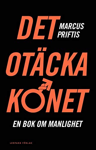 Imagen de archivo de Det otcka knet : en bok om manlighet a la venta por Pangloss antikvariat & text.