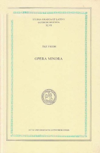 9789173461603: Opera minora (Studia graeca et latina gothoburgensia)