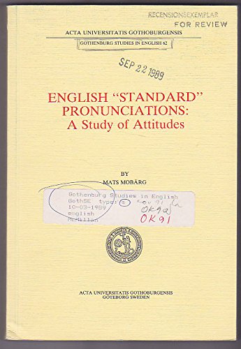 Stock image for English "Standard" Pronounciations : A Study of Attitudes for sale by Better World Books Ltd