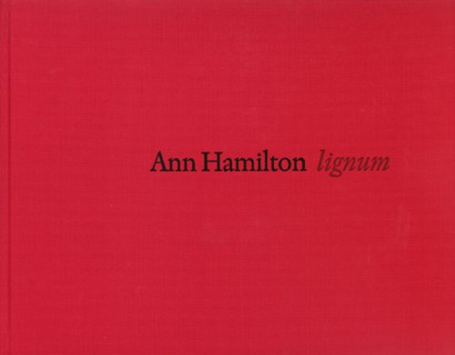 Beispielbild fr Ann Hamilton : Lignum zum Verkauf von Manchester By The Book