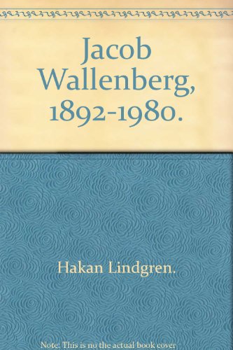 9789173531924: Jacob Wallenberg, 1892-1980.
