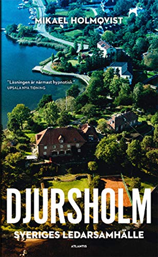 Beispielbild fr Djursholm : Sveriges ledarsamhlle - Pocketversionen zum Verkauf von Buchpark