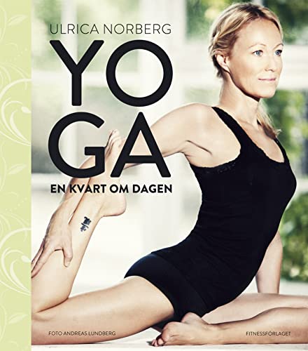 Stock image for Yoga : en kvart om dagen for sale by Pangloss antikvariat & text.
