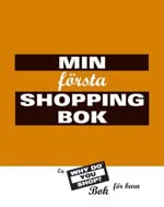 9789173745574: Min frsta shoppingbok : en Why do you shop? : bok fr barn