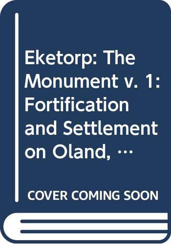 Beispielbild fr Eketorp: Fortification and Settlement on land/Sweden. Vol.I: The Monument. zum Verkauf von FIRENZELIBRI SRL