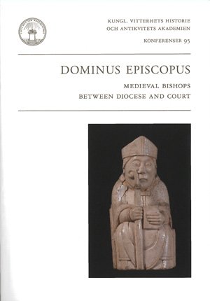 Imagen de archivo de Dominus Episcopus : medieval bishops between diocese and court a la venta por Joseph Burridge Books