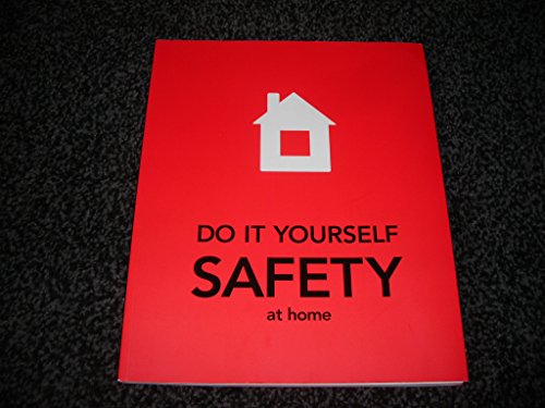 Stock image for Do it Yourself Safety at Home for sale by MusicMagpie