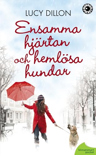 Stock image for Ensamma hjartan och hemlosa hundar (av Lucy Dillon) [Imported] [Paperback] (Swedish) for sale by More Than Words