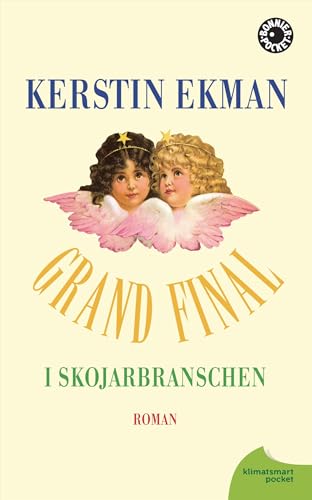 9789174292817: Grand final i skojarbranschen (av Kerstin Ekman) [Imported] [Paperback] (Swedish)