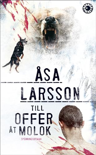 Stock image for Till offer åt Molok: 5 (Rebecka Martinsson) for sale by Goldstone Books