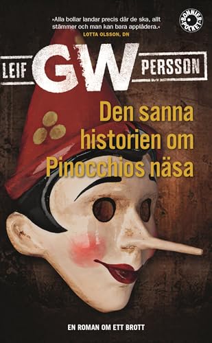 9789174294095: Den sanna historien om Pinocchios nsa : en roman om ett brott