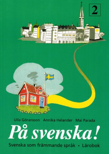 9789174344622: PA Svenska!: Larobok 2 (Swedish Edition)