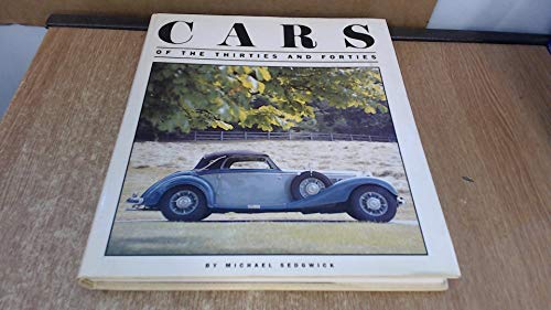 Beispielbild fr Cars of the Thirties and Forties zum Verkauf von WorldofBooks