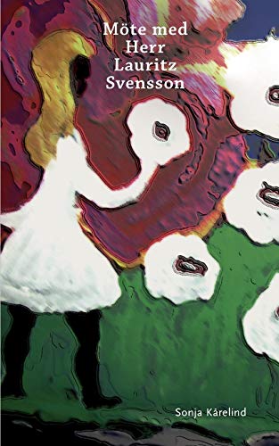 Beispielbild fr Mte med Herr Lauritz Svensson (Swedish Edition) zum Verkauf von Lucky's Textbooks