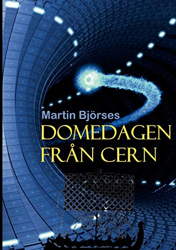 9789174633924: Domedagen frn CERN