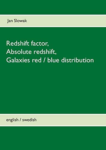 Beispielbild fr Redshift factor, Absolute redshift, Galaxies red / blue distribution zum Verkauf von Lucky's Textbooks