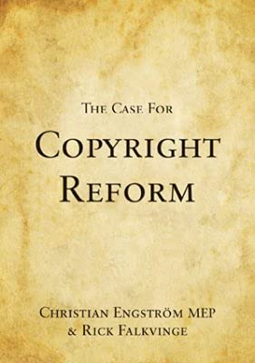 9789174653571: The Case for Copyright Reform