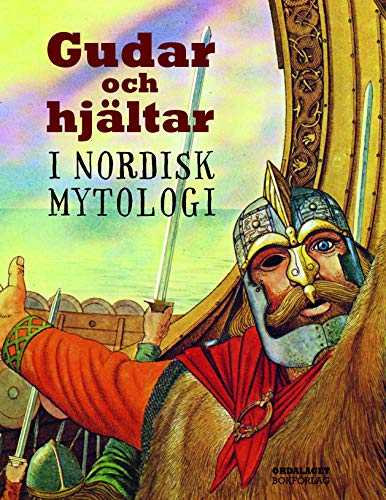 Stock image for Gudar och hjltar i nordisk mytologi for sale by Pangloss antikvariat & text.