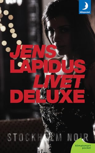 Stock image for Livet deluxe (av Jens Lapidus) [Imported] [Paperback] (Swedish) for sale by ThriftBooks-Atlanta