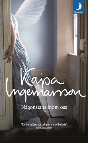 Imagen de archivo de Nagonstans inom oss (av Kajsa Ingemarsson) [Imported] [Paperback] (Swedish) a la venta por Wonder Book