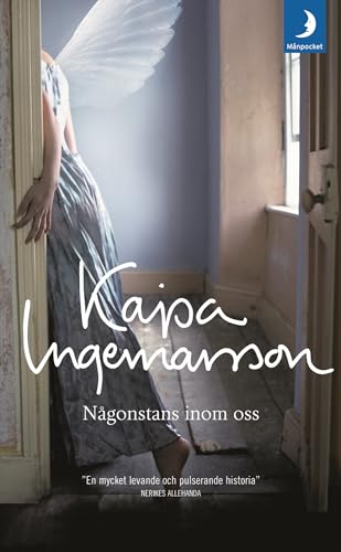 Stock image for Nagonstans inom oss (av Kajsa Ingemarsson) [Imported] [Paperback] (Swedish) for sale by ThriftBooks-Dallas