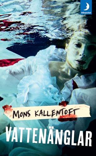 Imagen de archivo de Vattenanglar (av Mons Kallentoft) [Imported] [Paperback] (Swedish) (Malin Fors, del 6) a la venta por ThriftBooks-Atlanta