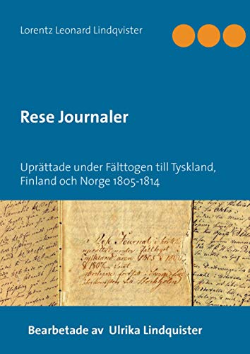 9789175691848: Rese Journaler: Uprttade under Flttogen till Tyskland, Finland och och Norge 1805-1814