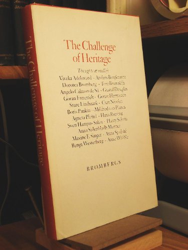 Stock image for The Challenge of Heritage : Thoughts At Midlife / Viveka Adelsward Et Al. ; Translation from Swedish by Joan Tate for sale by Library House Internet Sales