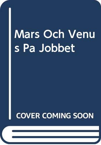 9789176089019: Mars Och Venus Pa Jobbet