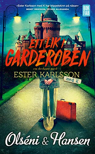 9789176295960: Ett lik i garderoben : En deckare med Ester Karlsson