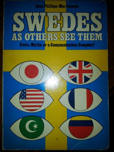 Beispielbild fr Swedes as others see them: Facts, myths or a communication complex? zum Verkauf von medimops