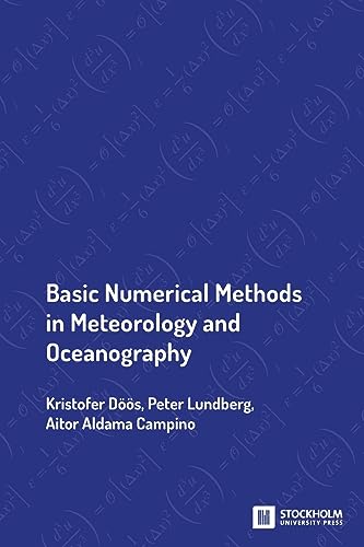 Stock image for Basic Numerical Methods in Meteorology and Oceanography for sale by GreatBookPrices