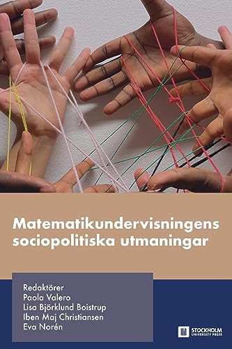 Stock image for Matematikundervisningens sociopolitiska utmaningar for sale by PBShop.store US