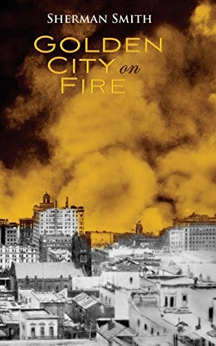 Stock image for Golden City on Fire for sale by St Vincent de Paul of Lane County