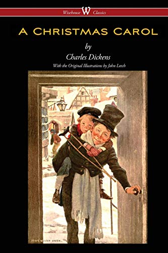 Stock image for A Christmas Carol Wisehouse Classics with original illustrations for sale by PBShop.store US