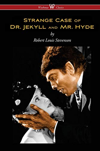 Imagen de archivo de Strange Case of Dr Jekyll and Mr Hyde Wisehouse Classics Edition a la venta por PBShop.store US